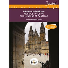 Aventuras matemáticas: mensajes ocultos en el camino de santiago - Espanhol
