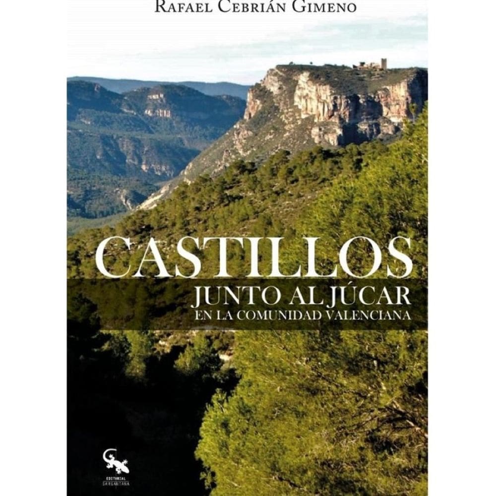 Castillos junto al júcar en la comunidad valenciana - Espanhol
