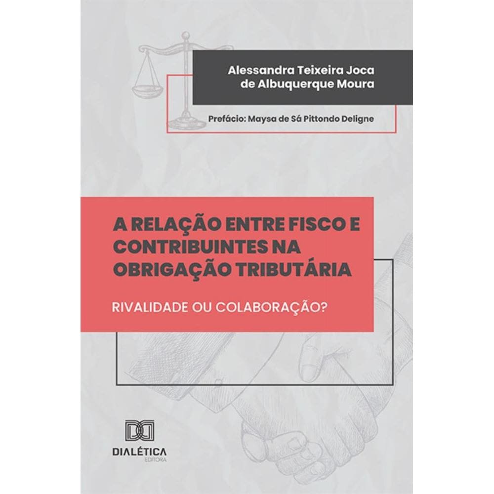 A Relação entre Fisco e Contribuintes na Obrigação Tributária