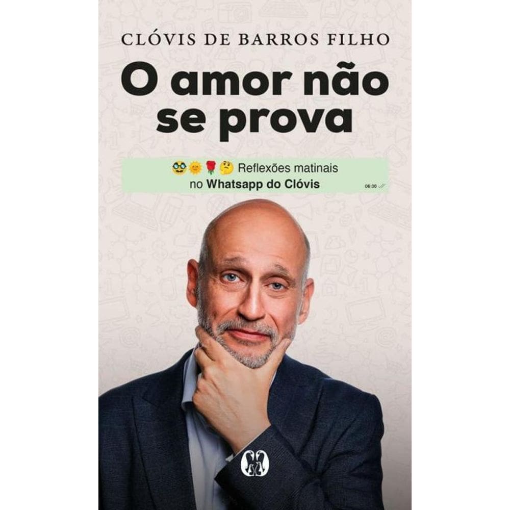 O Amor Não Se Prova Reflexões Matinais No Do Clóvis