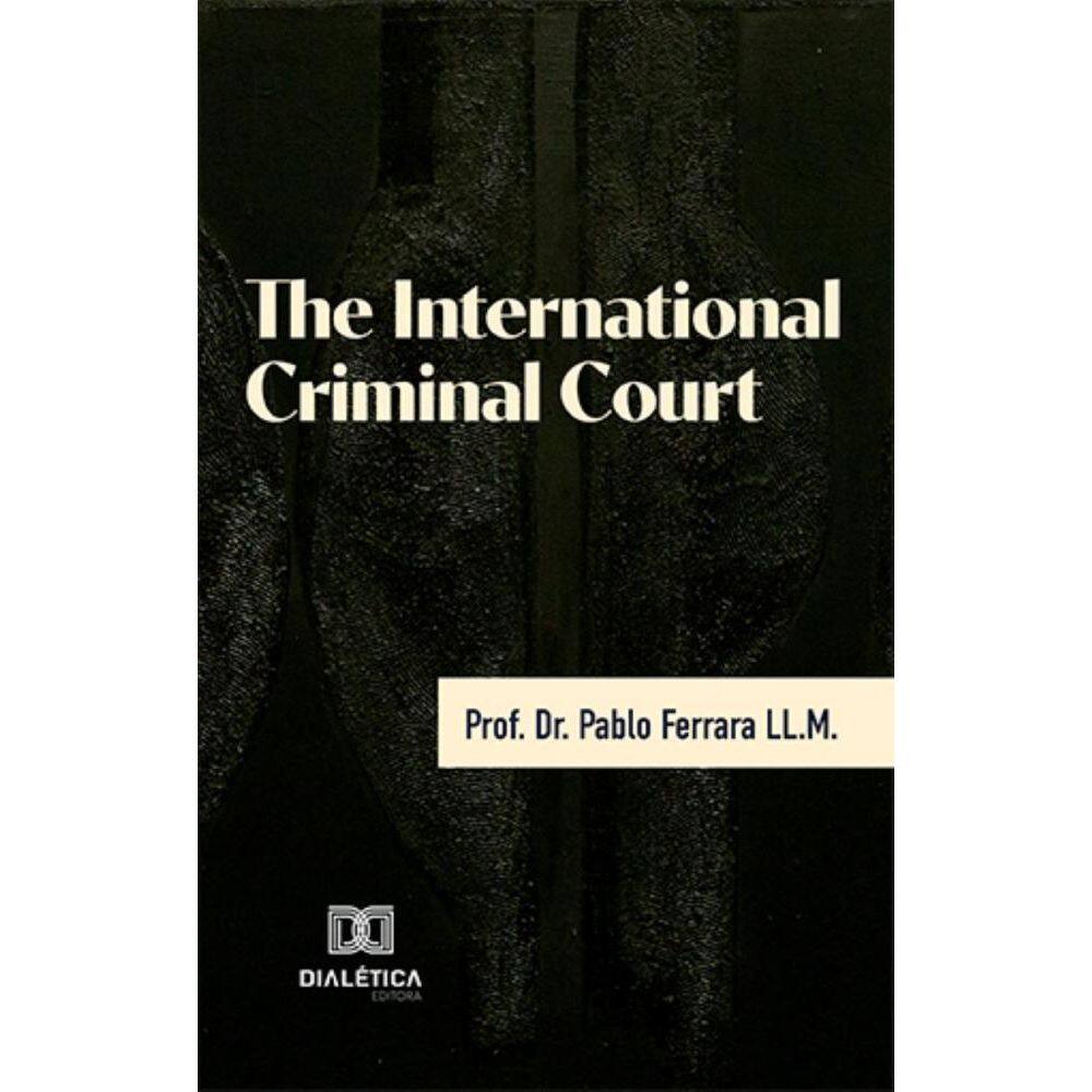 The International Criminal Court