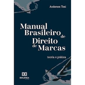 Manual Brasileiro de Direito de Marcas