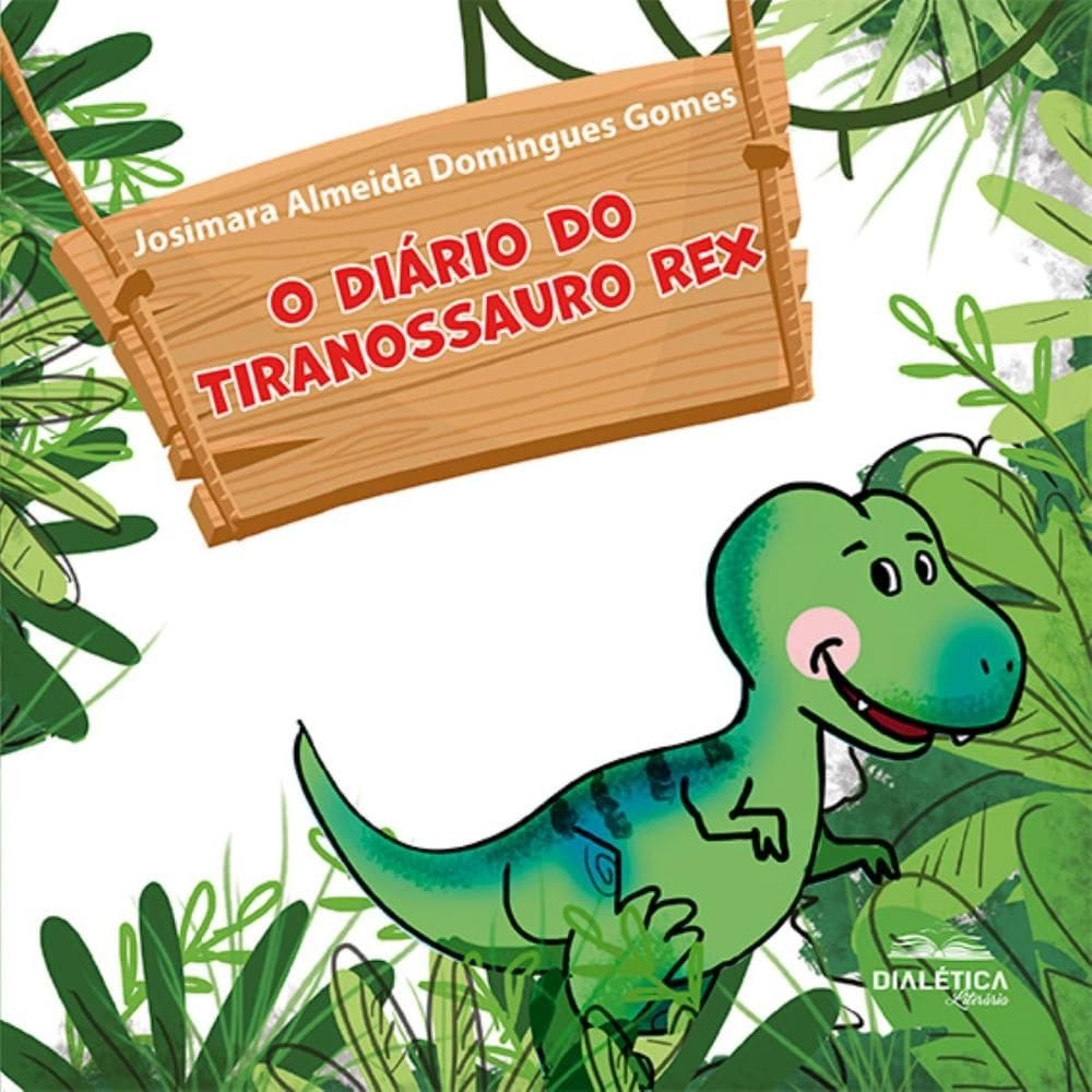 O Diário do Tiranossauro Rex