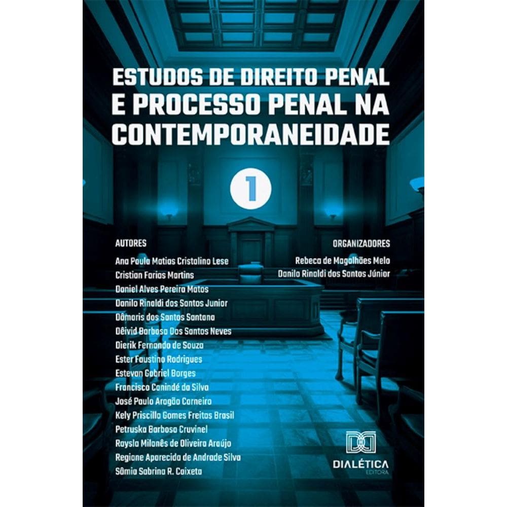 Estudos de Direito Penal e Processo Penal na Contemporaneidade – Volume 1