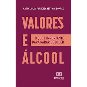 Valores e Álcool