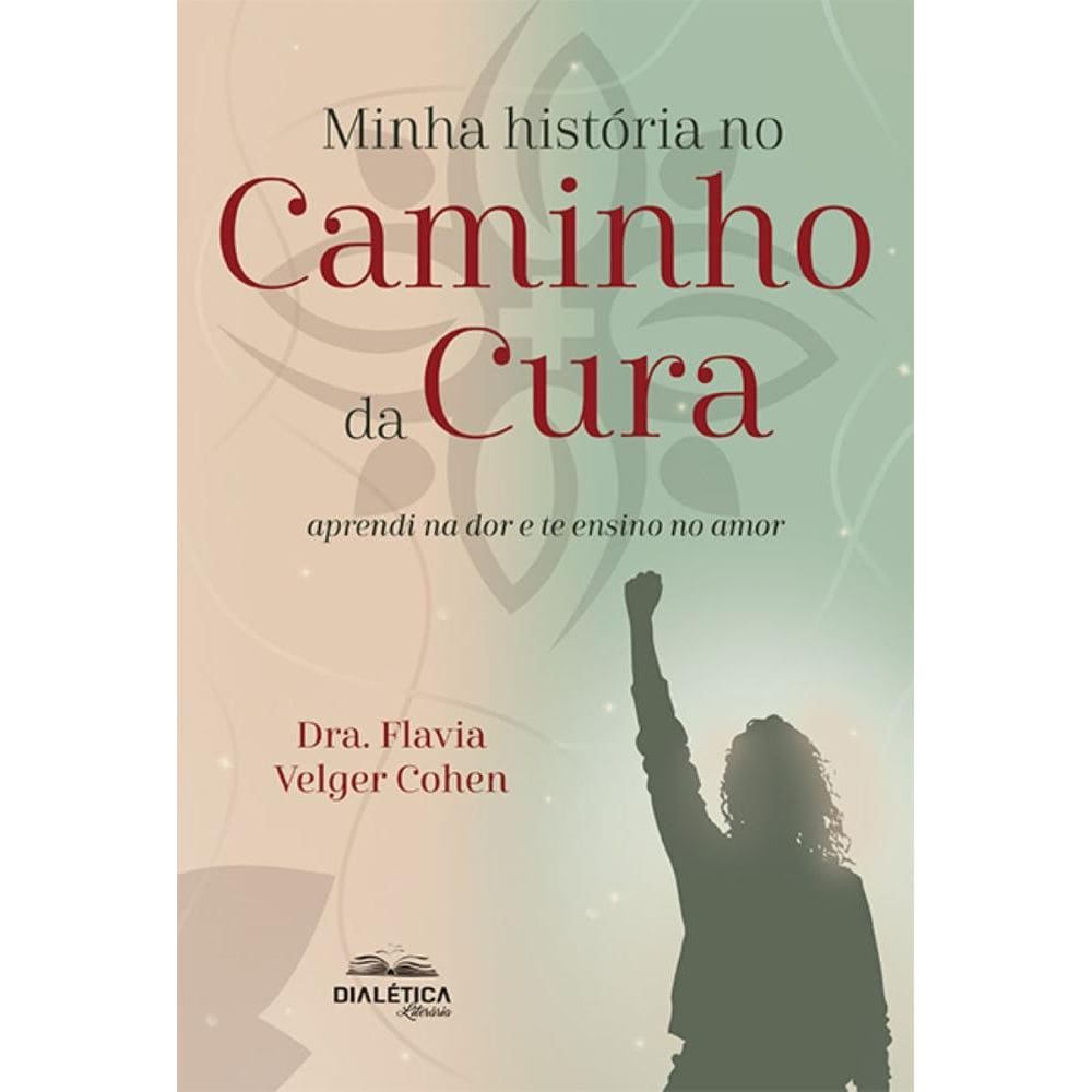 Minha História no Caminho da Cura