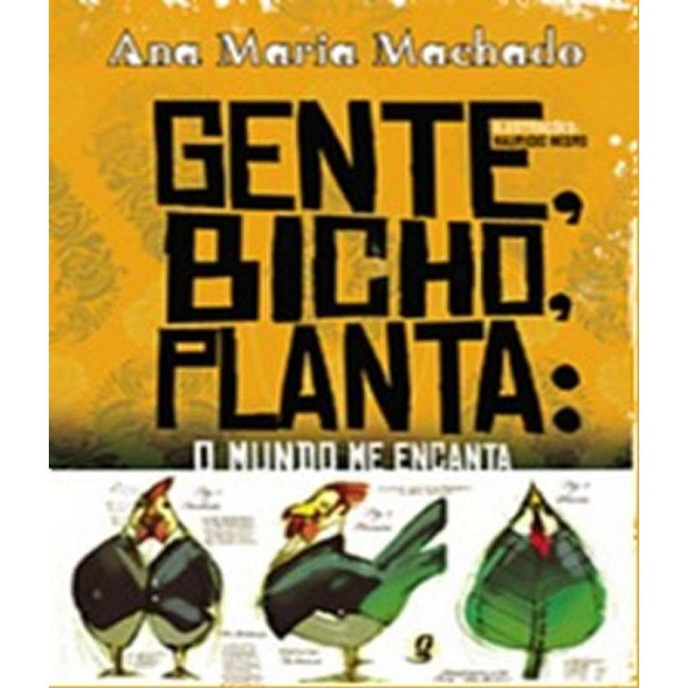 Livro Gente, Bicho, Planta - O Mundo Encanta - 8 Ed