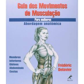 Livro Guia Dos Movimentos De Musculacao Para Mulheres
