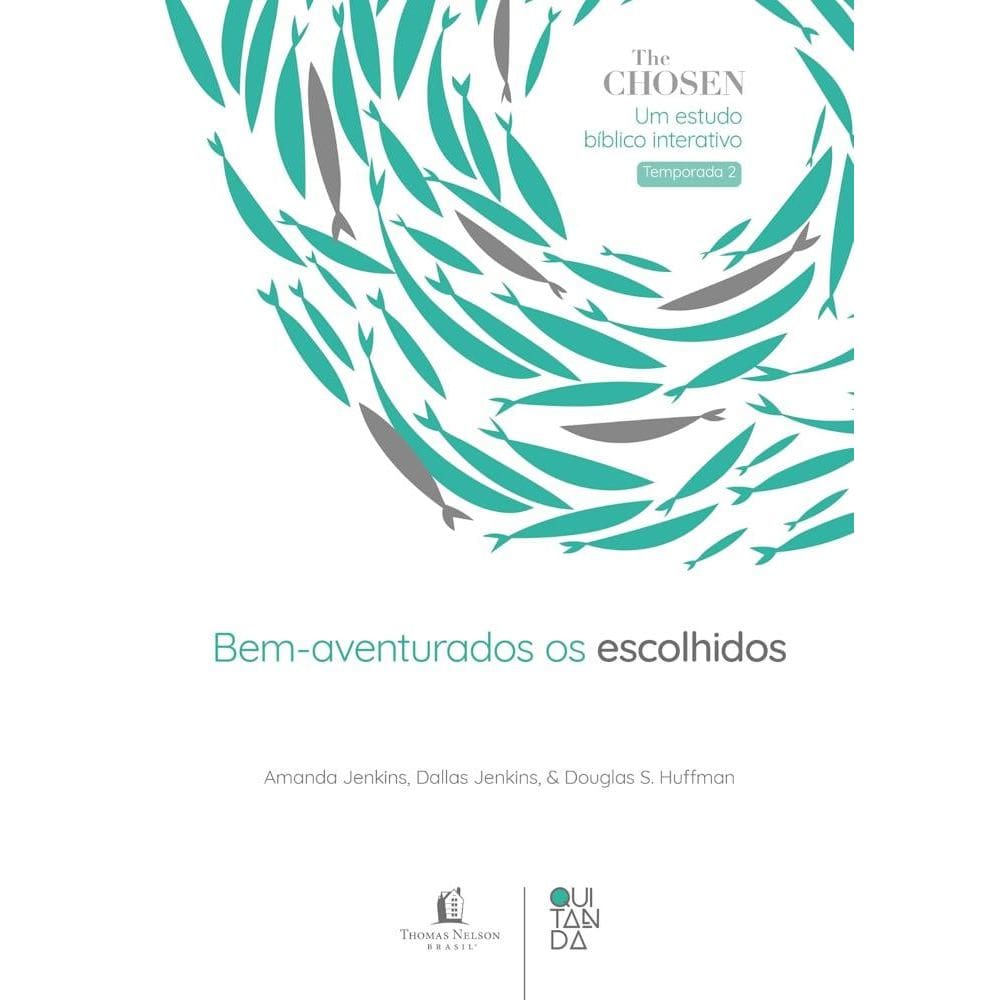 The Chosen: Bem-aventurados são os escolhidos – Devocional oficial para os fãs da série (Temporada 2)(1703)