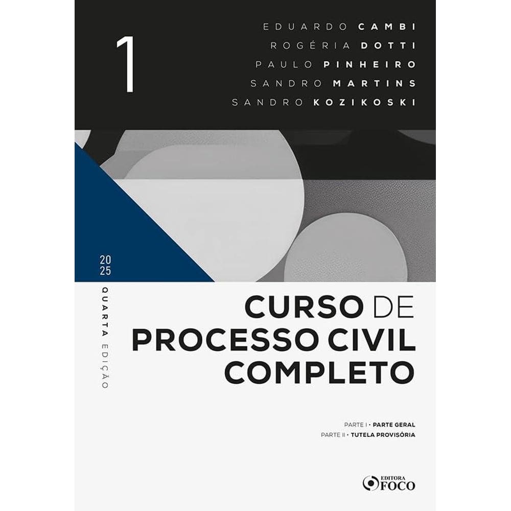 Curso de Processo Civil Completo - 4ª ED 2025 - Volume 1 (2003)