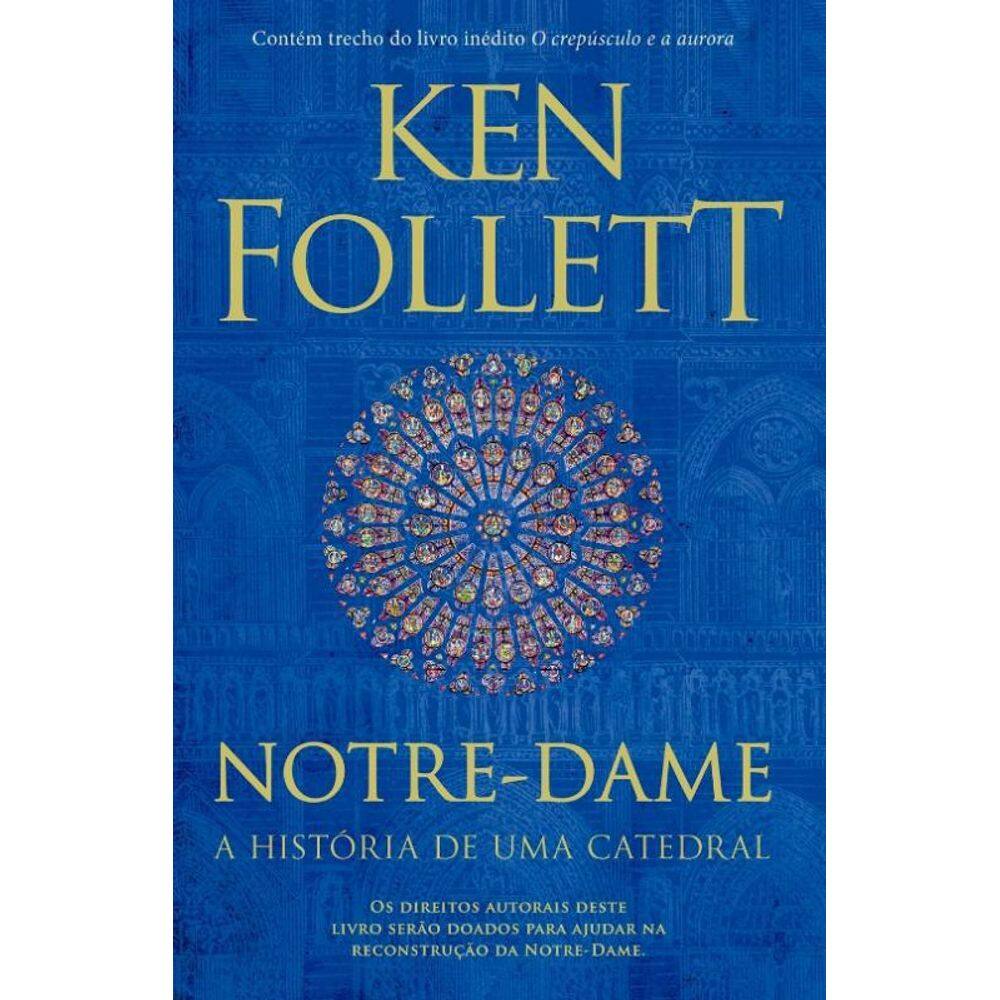 Livro Notre-Dame - A Historia De Uma Catedral