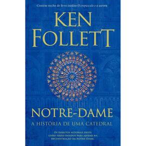 Livro Notre-Dame - A Historia De Uma Catedral
