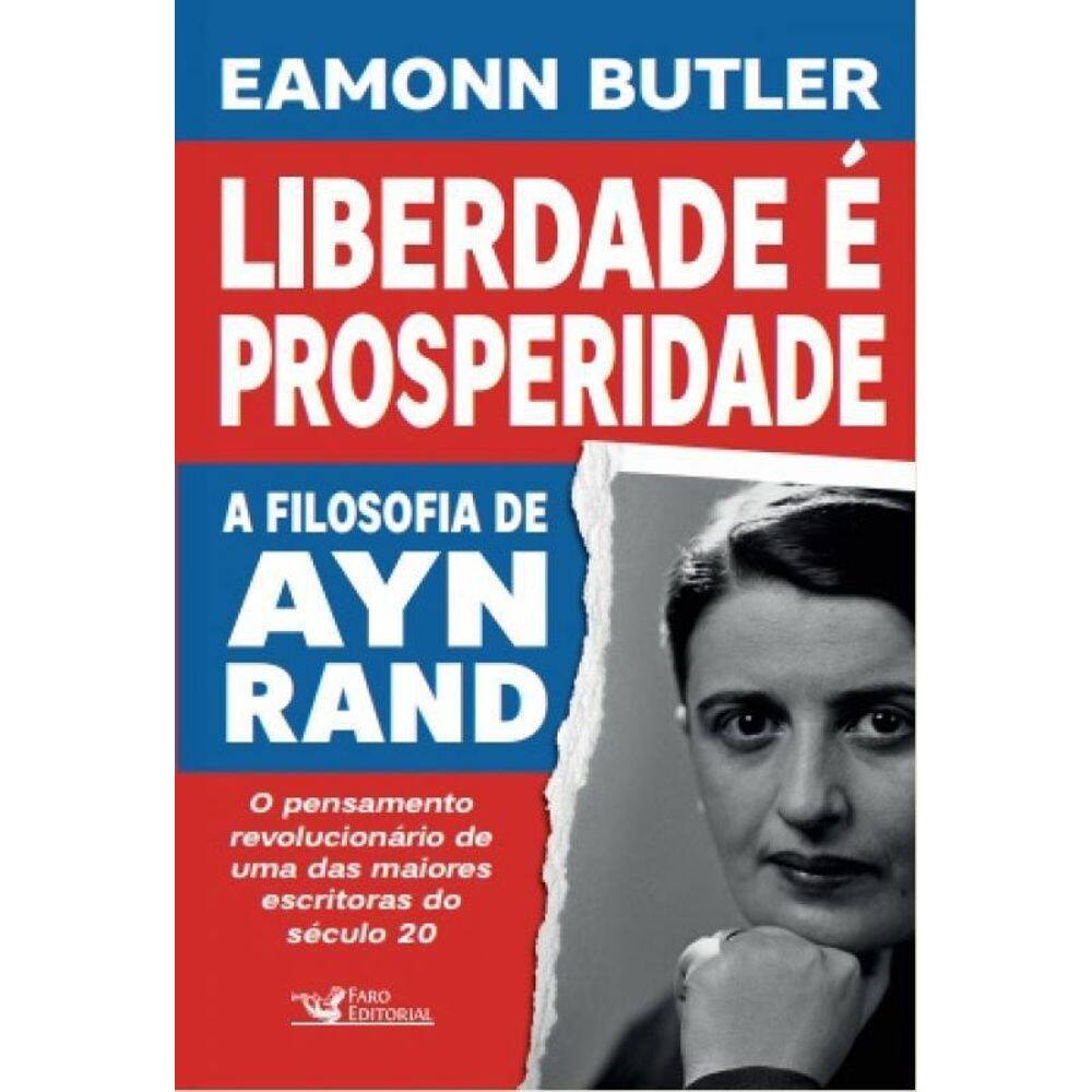 Livro Liberdade E Prosperidade - A Filosofia De Ayn Rand
