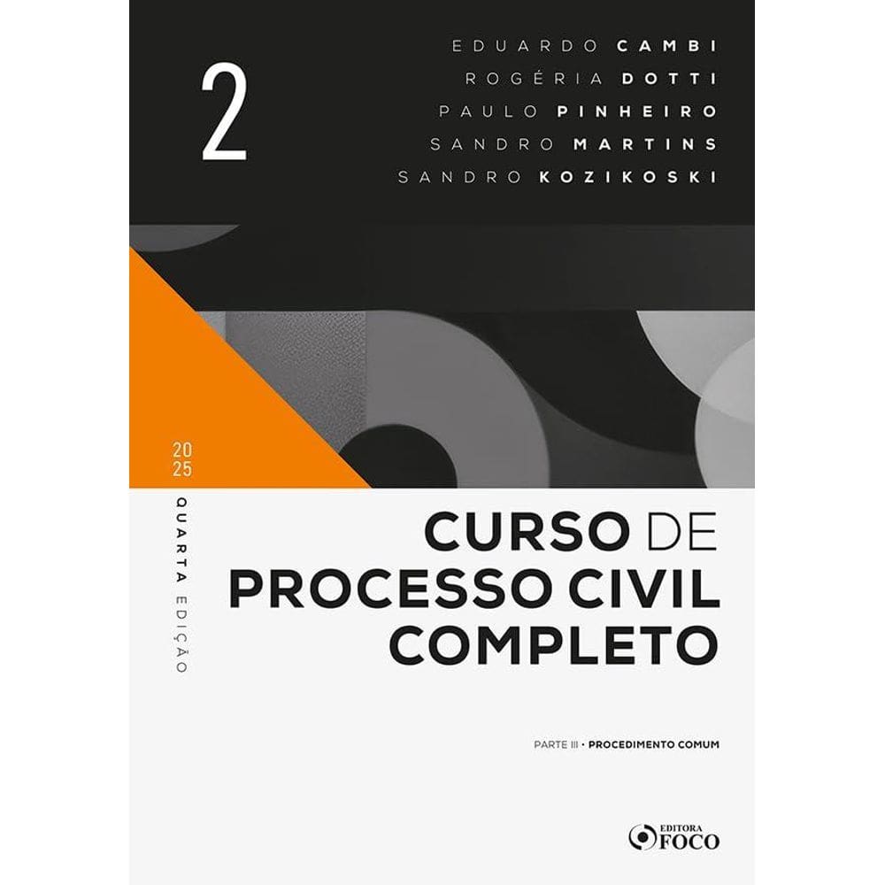 Curso de Processo Civil Completo - 4ª ED 2025 - Volume 2 (2003)