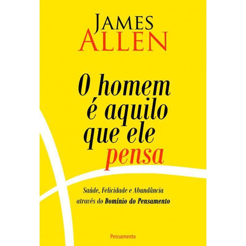 Livro Homem E Aquilo Que Ele Pensa, O