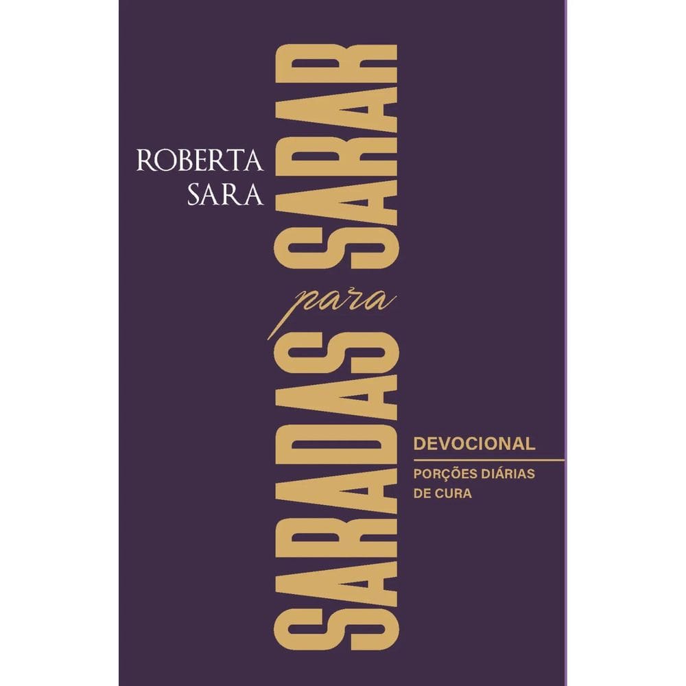 Livro Auto Ajuda Saradas Sarar Devocional Porções Diárias
