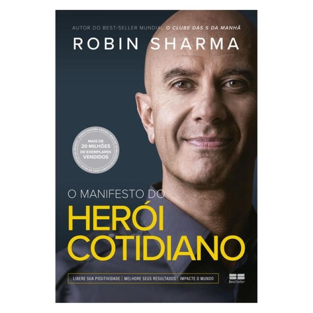 O Manifesto Do Herói Cotidiano