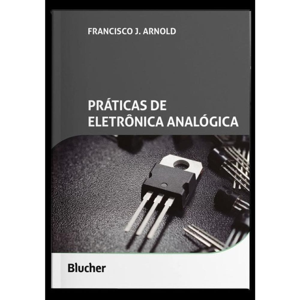 Práticas De Eletrônica Analógica