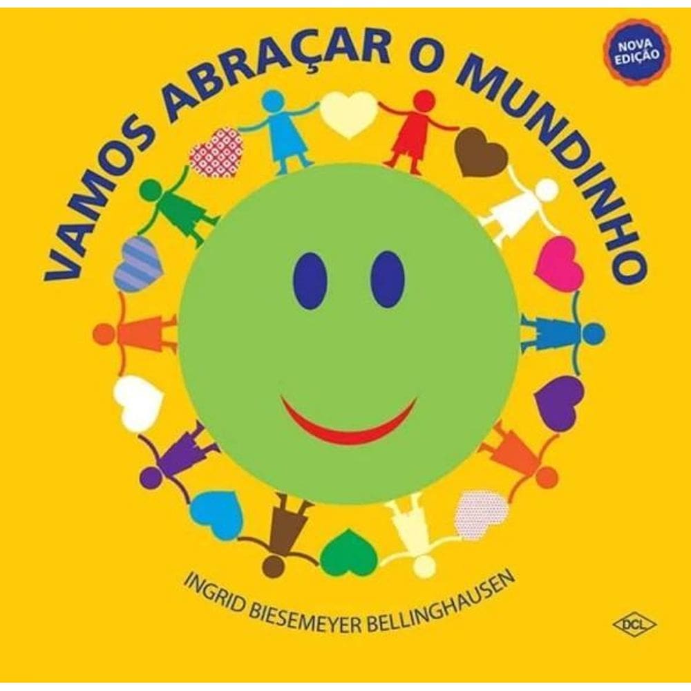 Livro O Mundinho - Vamos Abraçar O Mundinho - Edição 4