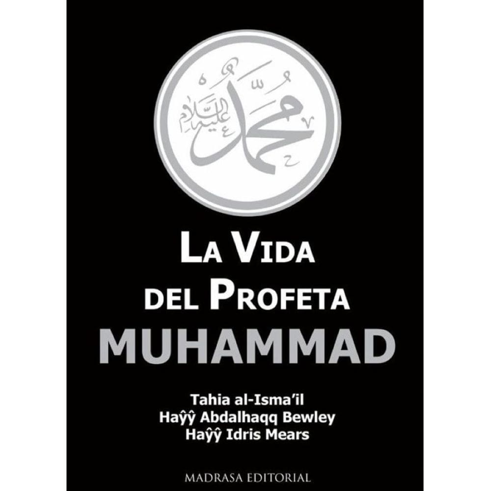 La vida del profeta Muhammad - Espanhol