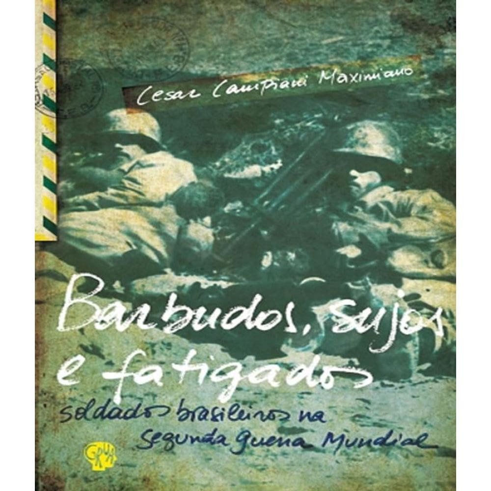 Livro Barbudos, Sujos E Fatigados