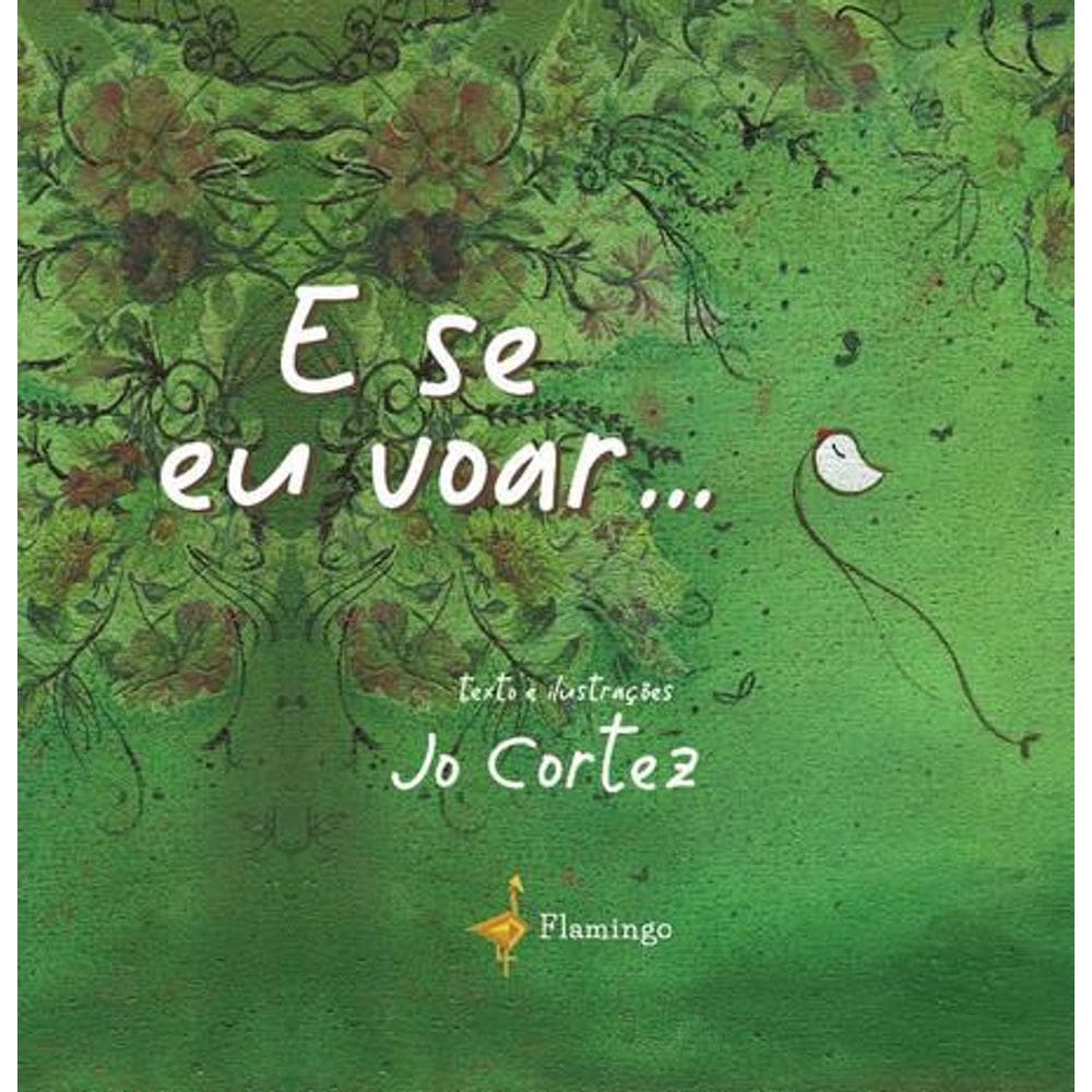 E se eu voar...