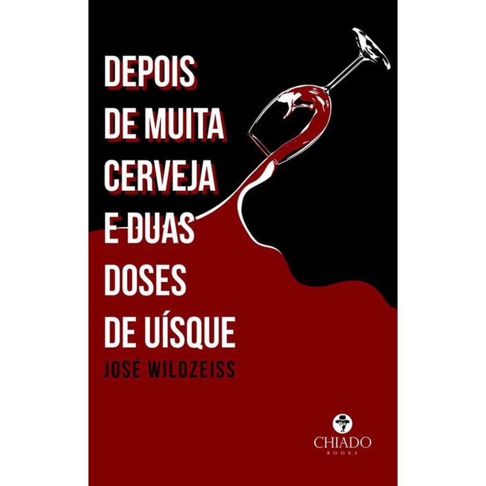 Depois de muita cerveja e duas doses de uísque