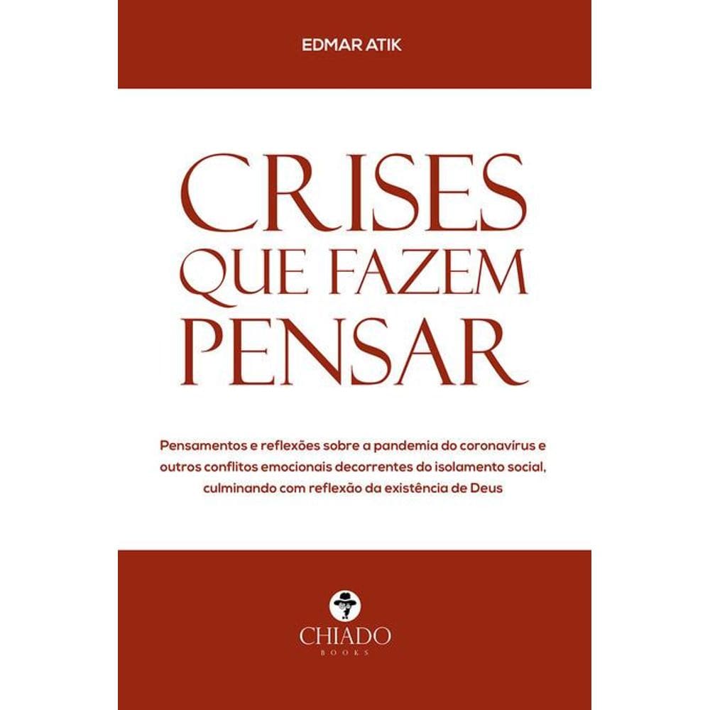 Crises que fazem pensar