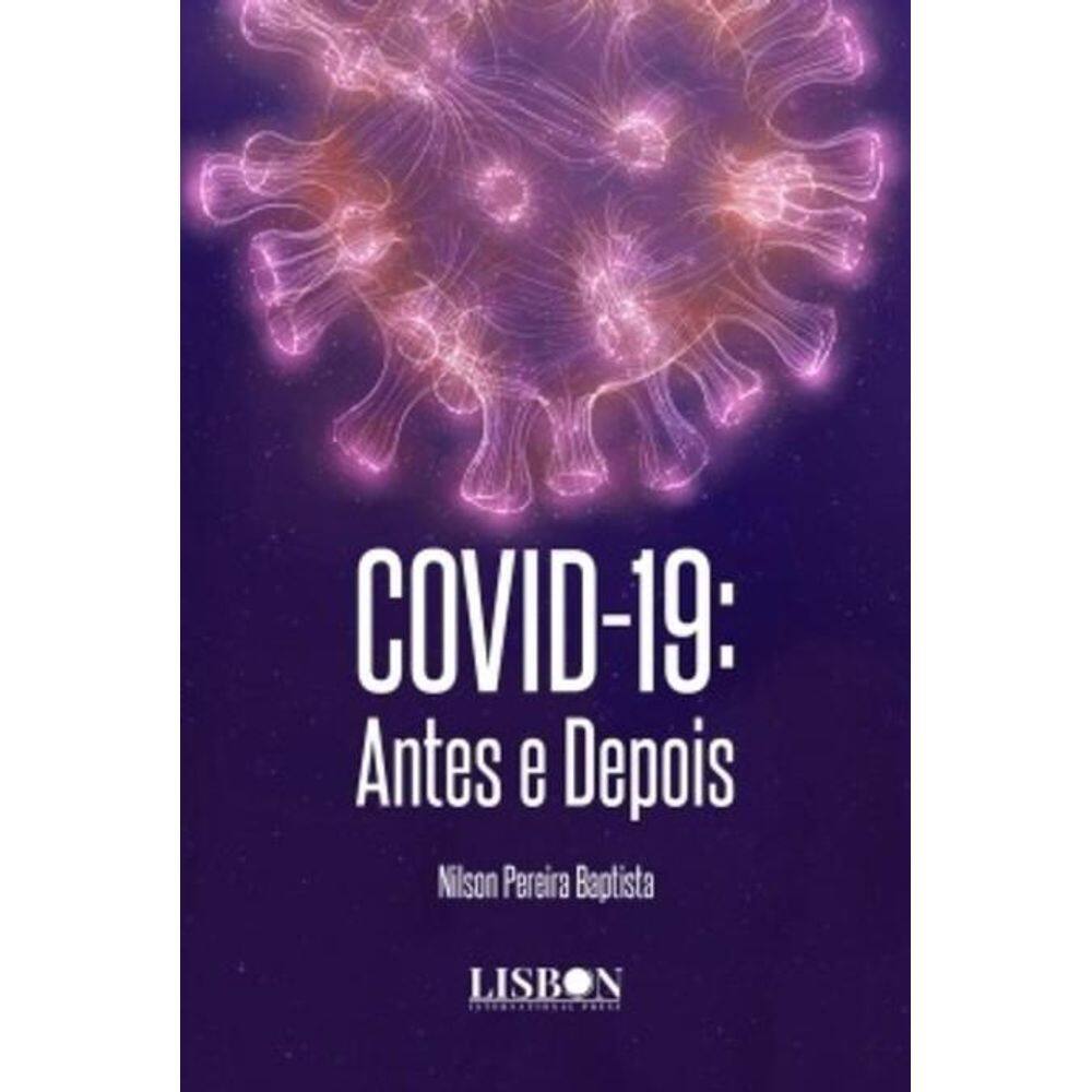 COVID-19: Antes e Depois