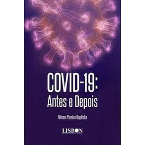 COVID-19: Antes e Depois