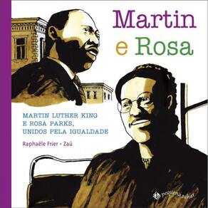Livro Martin E Rosa - Martin Luther King