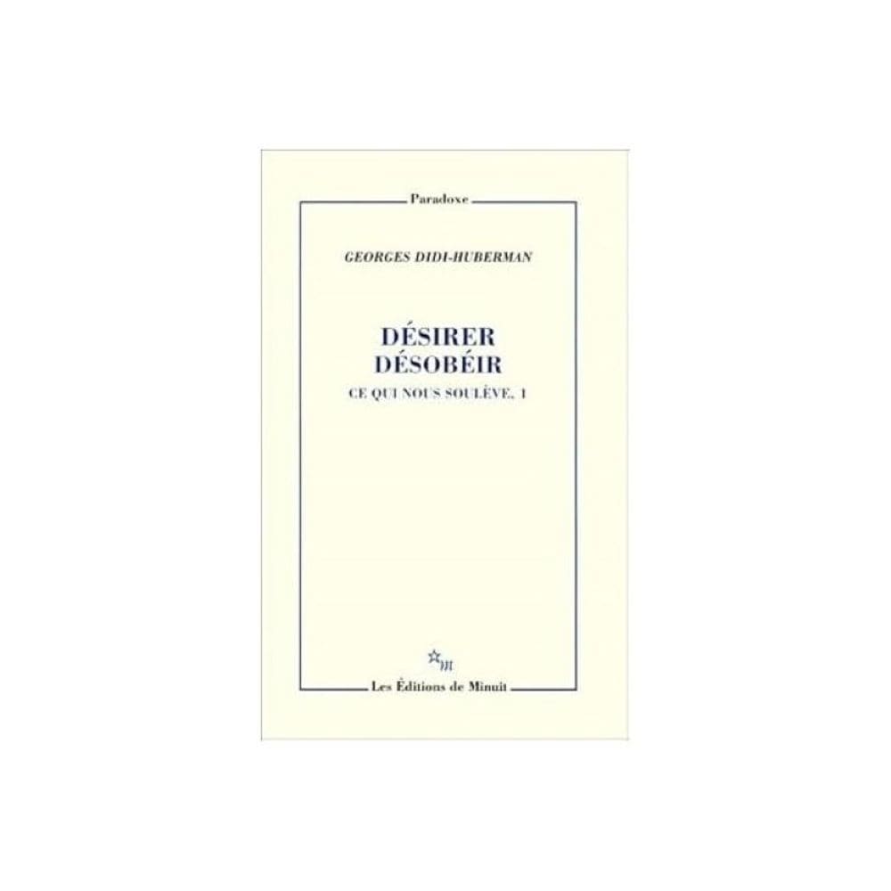 Désirer, Désobéir - Vol. 1