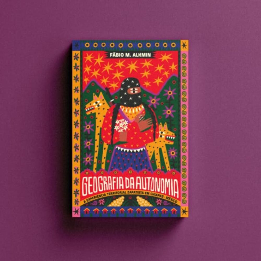 Geografia da autonomia: a experiência territorial atista em Chiapas, México