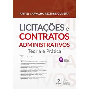 Licitações e Contratos Administrativos - Teoria e Prática - 14ª Edição 2025