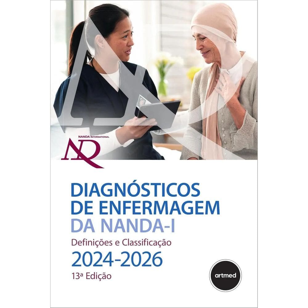 Diagnósticos de Enfermagem da NANDA-I: Definições e Classificação 2024-2026