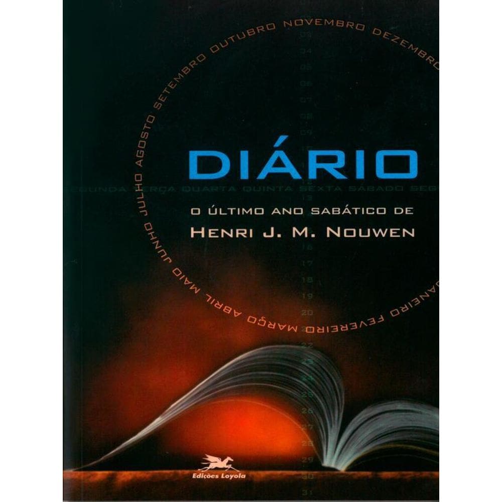 Diário - O Último Ano Sabático De Henri J. M. Nouwen