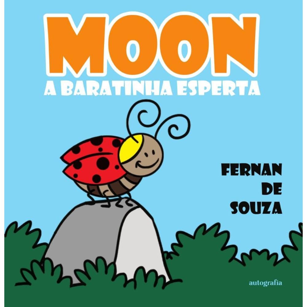 Moon: a baratinha esperta