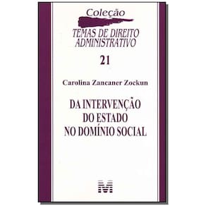 Da Intervenção Do Estado Domínio Social - 1 Ed./2008