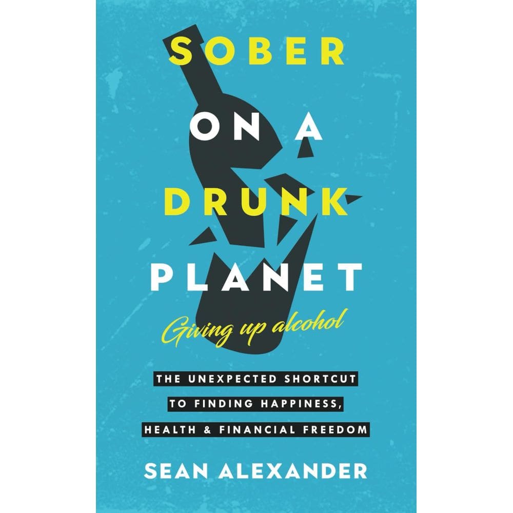 Livro Sober On A Drunk Planet: Abandonando o álcool