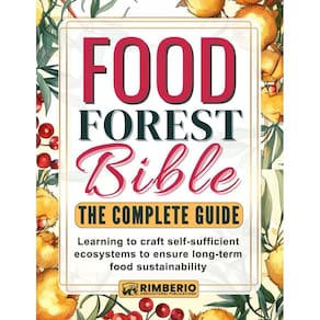 Livro Food Forest Bible: O guia completo para Food Sustaina