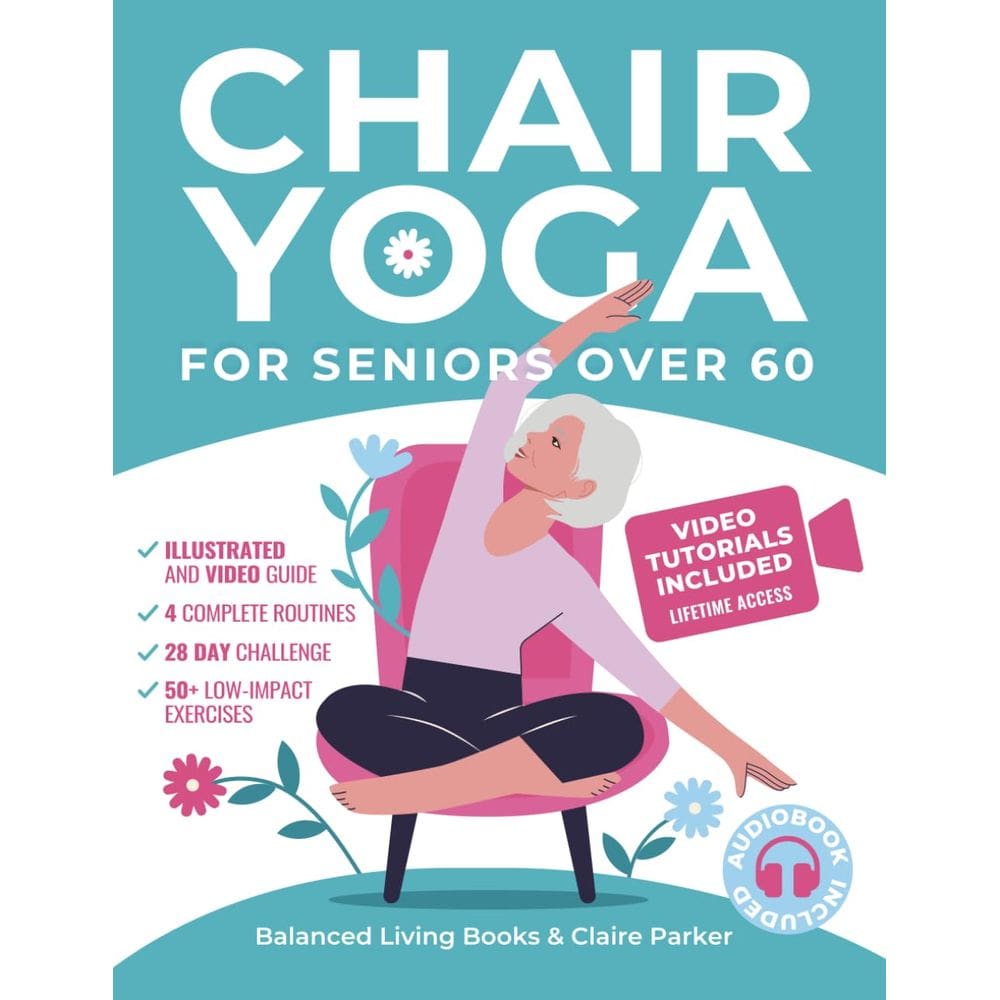 Book Chair Yoga para idosos acima de 60 anos: guia ilustrado + Vídeo