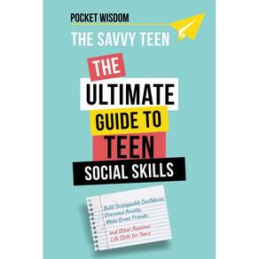 Livro The Savvy Teen: O guia definitivo para habilidades sociais para adolescentes