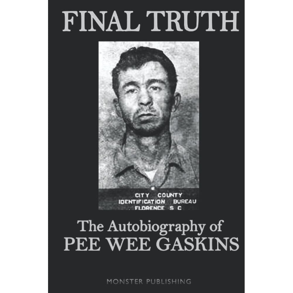 Livro Final Truth: A autobiografia de Pee Wee Gaskins