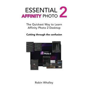 Livro Essential Affinity Photo 2: A maneira mais rápida de aprender