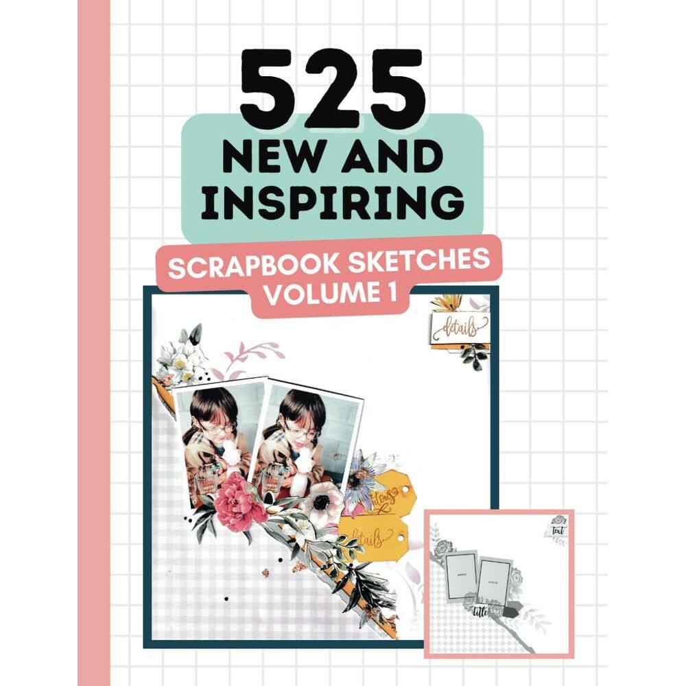 Livro de ideias para scrapbooking 525 New Scrapbook Sketches Vol. 1
