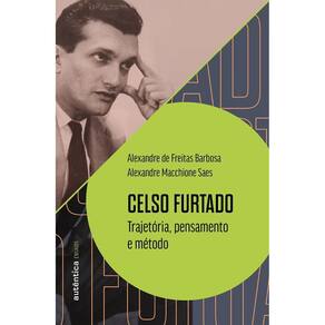 Celso Furtado: trajetória, pensamento e método (3103)