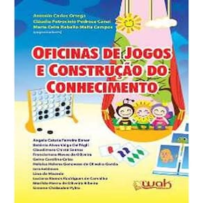 Livro Oficinas De Jogos E Construcao Do Conhecimento