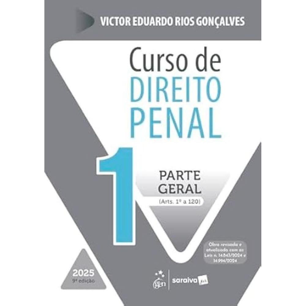 Curso De Direito Penal - Vol.1 - 9ª Edição 2025