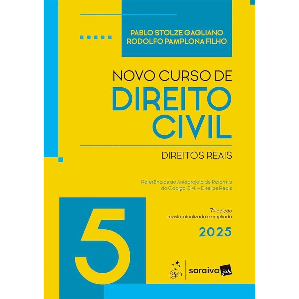 Novo Curso de Direito Civil - Vol.5 - Direitos Reais - 7ª Edição 2025