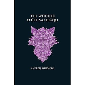 The Witcher 01 - O Último Desejo